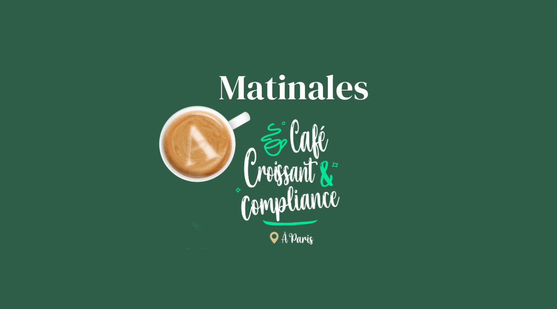 Les matinales Café Croissant Compliance